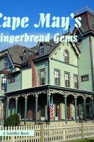 Cover of Cape May's Gingerbread Gems