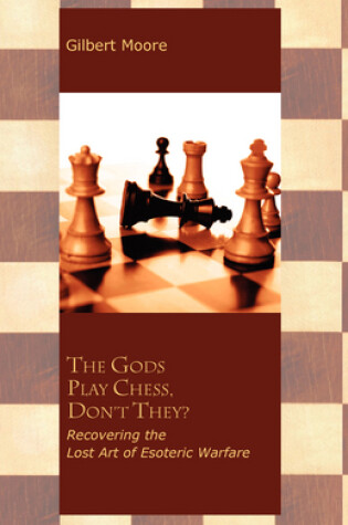 Cover of The Gods Play Chess, Don't They?