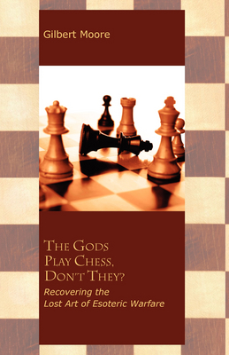 Book cover for The Gods Play Chess, Don't They?