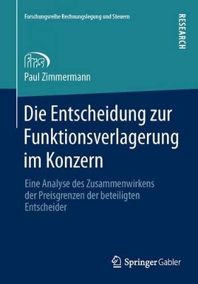 Book cover for Die Entscheidung zur Funktionsverlagerung im Konzern