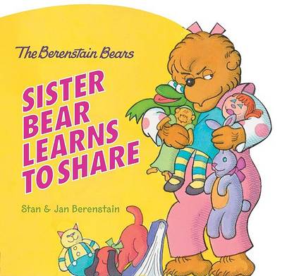 Book cover for Sister Bear Learns to Share