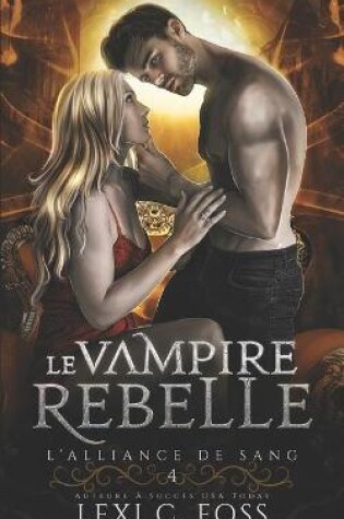 Cover of Le Vampire Rebelle