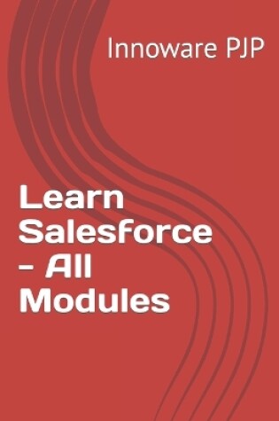 Cover of Learn Salesforce - All Modules