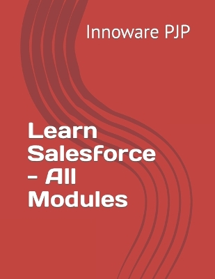 Book cover for Learn Salesforce - All Modules