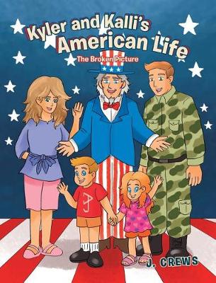 Book cover for Kyler and Kalli's American Life