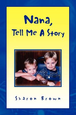 Book cover for Nana, Tell Me a Story