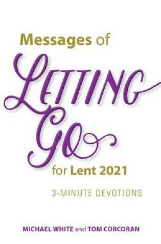 Cover of Messages of Letting Go for Lent 2021