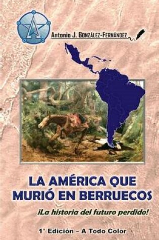 Cover of La America Que Murio En Berruecos