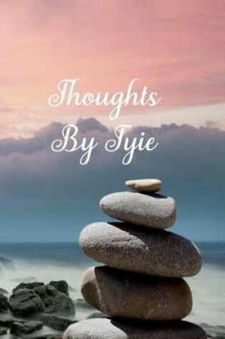 Cover of Thoughts by Tyie