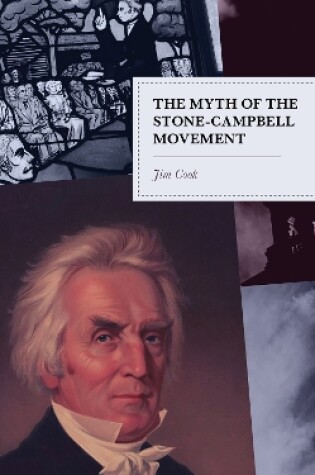Cover of The Myth of the Stone-Campbell Movement