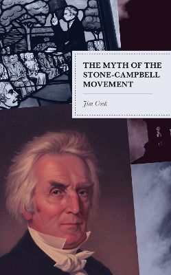 Book cover for The Myth of the Stone-Campbell Movement