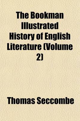 Book cover for The Bookman Illustrated History of English Literature (Volume 2)