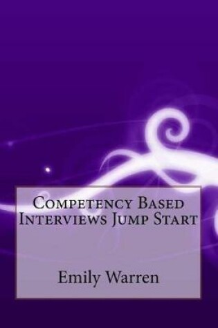 Cover of Competency Based Interviews Jump Start