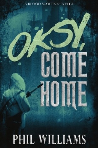 Cover of Oksy, Come Home