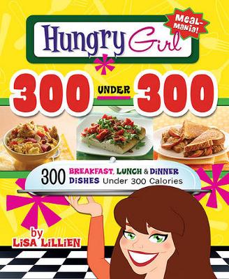 Book cover for Hungry Girl 300 Under 300