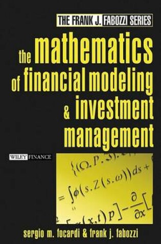 Cover of The Mathematics of Financial Modeling and Investment Management