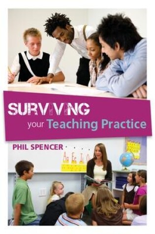 Cover of Surviving Your Teaching Practice