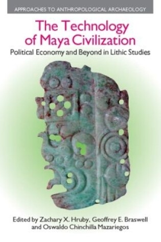 Cover of The Technology of Maya Civilization