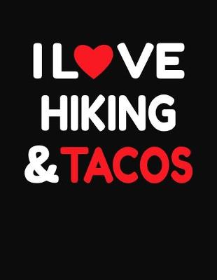 Book cover for I Love Hiking & Tacos