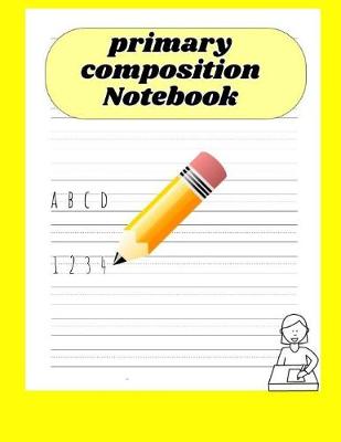 Book cover for Primary Composition Notebook