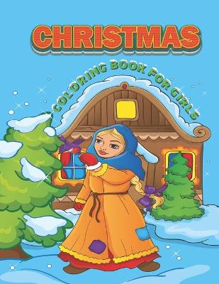 Book cover for Christmas Coloring Book For Girls