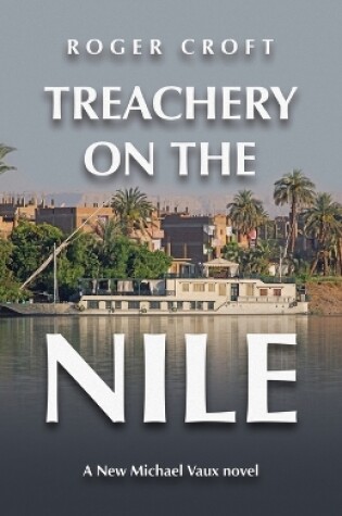 Cover of Treachery on the Nile