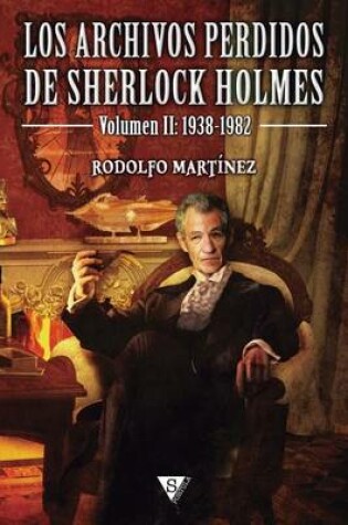 Cover of Los Archivos Perdidos de Sherlock Holmes. Volumen II