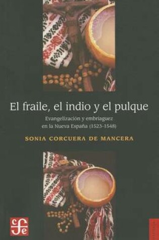 Cover of El Fraile, El Indio y El Pulque