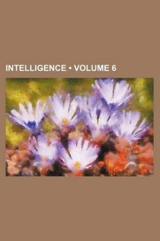 Cover of Intelligence (Volume 6)