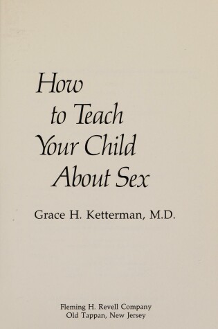 Cover of How to Teach Your Child about Sex