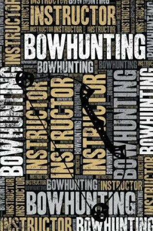 Cover of Bowhunting Instructor Journal