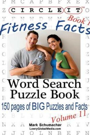 Cover of Circle It, Fitness Facts, Book 1, Word Search, Puzzle Book