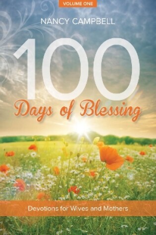 Cover of 100 Days of Blessing, Volume 1