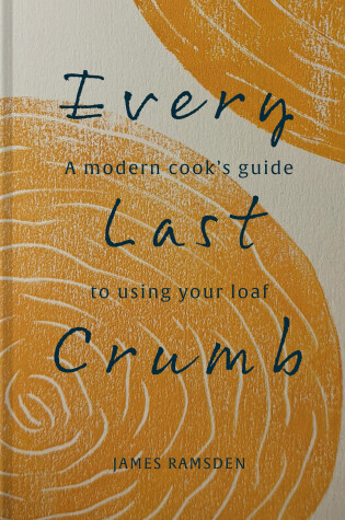Cover of Every Last Crumb