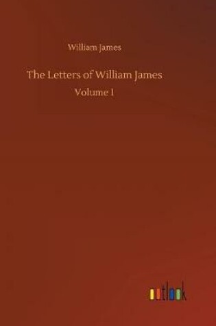 Cover of The Letters of William James