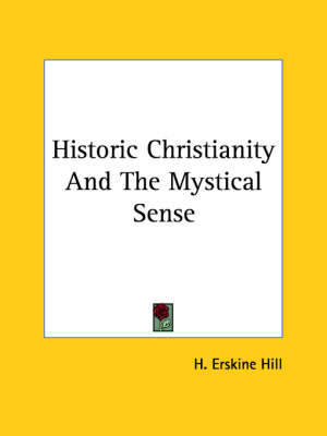 Book cover for Historic Christianity and the Mystical Sense