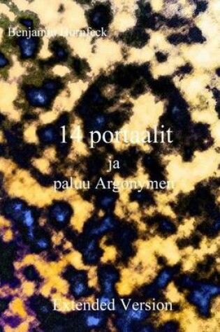 Cover of 14 Portaalit Ja Paluu Argonymen Extended Version