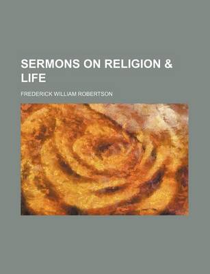 Book cover for Sermons on Religion & Life