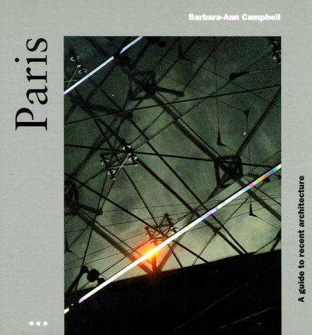 Cover of Paris: a Guide to Recent Architecture