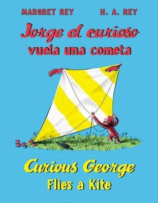 Book cover for Curious George Jorge el Curioso Vuela Una Cometa/ Flies a Kite