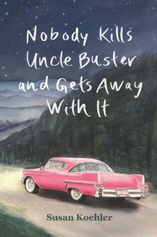 Cover of Nobody Kills Uncle Buster and Gets Away with It
