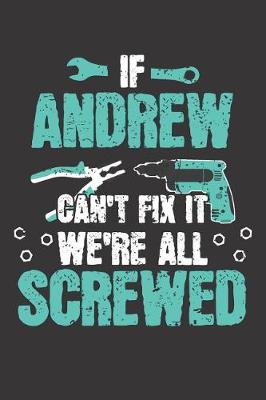 Book cover for If ANDREW Can't Fix It