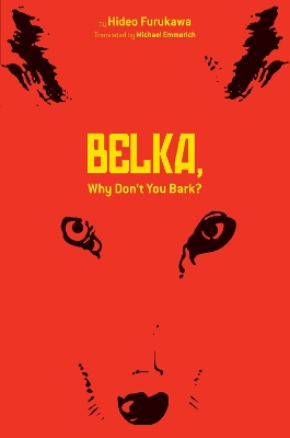 Book cover for Belka, Why Don't You Bark?