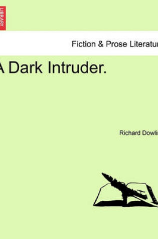Cover of A Dark Intruder.