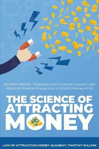 Cover of The Science of Attracting Money
