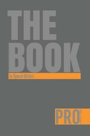 Cover of The Book for Speech Writers - Pro Series Four