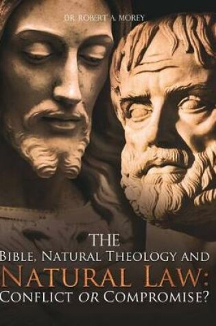 Cover of The Bible, Natural Theology and Natural Law