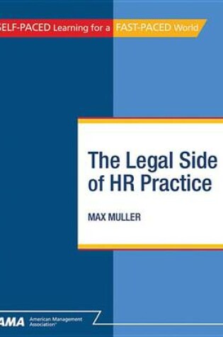 Cover of Legal Side of HR Practice, The: eBook Edition