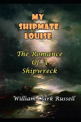 Book cover for My Shipmate Louise