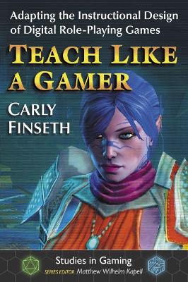 Book cover for Teach Like a Gamer